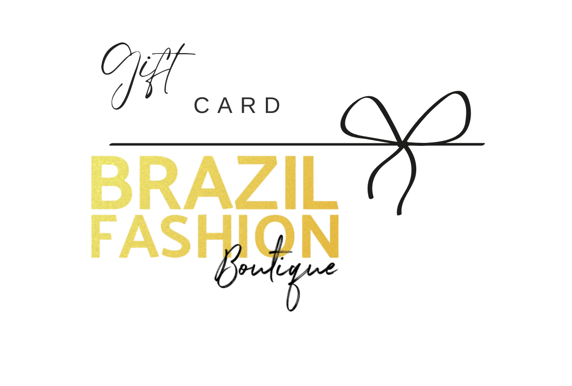 CARTÃO-PRESENTE BRAZIL FASHION BOUTIQUE